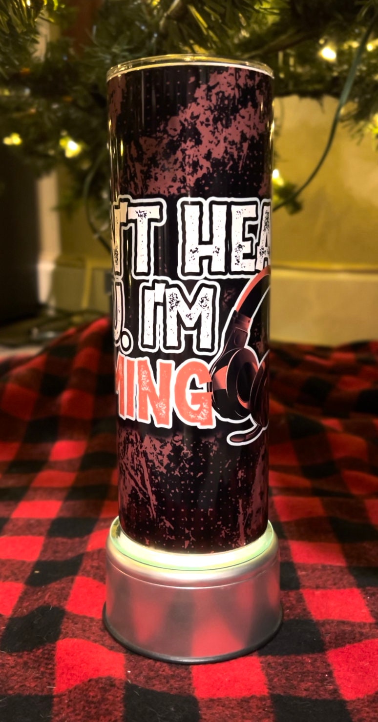Can't Hear you. I'm Gaming 20oz Skinny Straight Tumbler