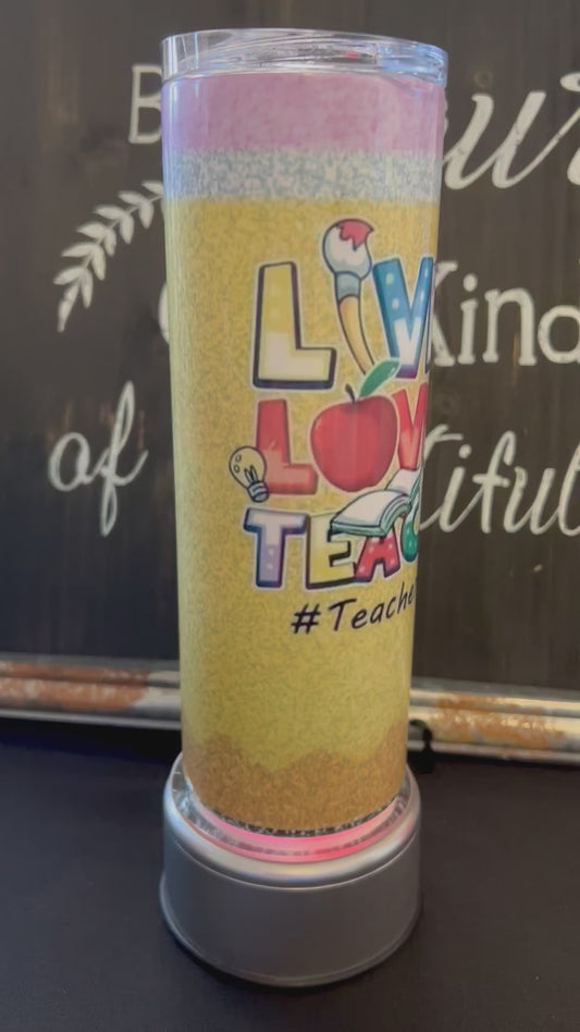 Live, Love, Teach #Teacherlife 20oz Skinny Straight Tumbler