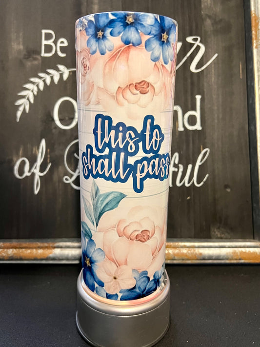 This to Shall Pass 20oz Skinny Straight Tumbler