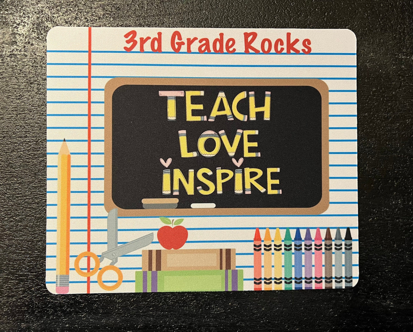 Teach, Love, Inspire Custom Mouse Pad