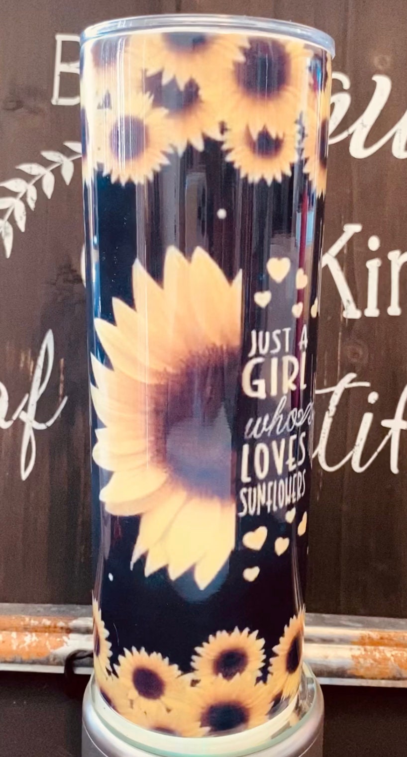 Just a Girl Who Loves Sunflowers 20oz Skinny Straight Tumbler